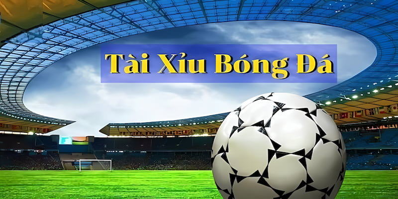 1 Keo tai Kèo tài xỉu